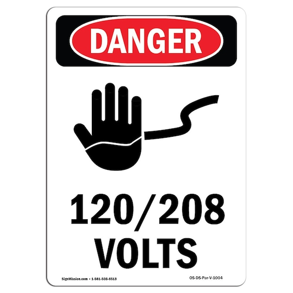 Safety Sign, OSHA Danger, 5" Height, 120-208 Volts, Portrait, 10PK